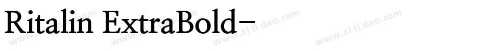 Ritalin ExtraBold字体转换